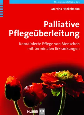 Henkelmann |  Palliative Pflegeüberleitung | eBook | Sack Fachmedien