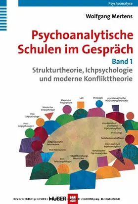 Mertens |  Psychoanalytische Schulen im Gespräch, Band 1 | eBook | Sack Fachmedien