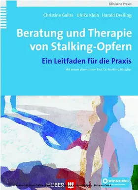 Gallas / Klein / Dreßing |  Beratung und Therapie von Stalking-Opfern | eBook | Sack Fachmedien