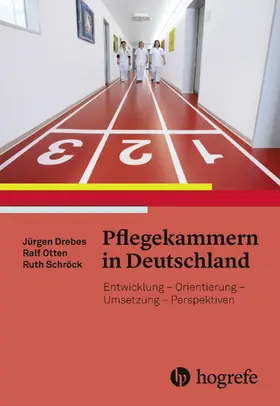 Schröck / Drebes / Otten |  Pflegekammern in Deutschland | eBook | Sack Fachmedien