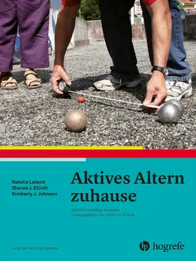 Leland / Elliott / Johnson |  Aktives Altern zuhause | eBook | Sack Fachmedien