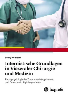 Wohlfarth | Internistische Grundlagen in Viszeraler Chirurgie und Medizin | E-Book | sack.de