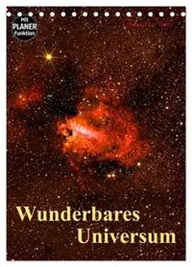 CALVENDO / MonarchC |  Wunderbares Universum (Tischkalender 2025 DIN A5 hoch), CALVENDO Monatskalender | Sonstiges |  Sack Fachmedien