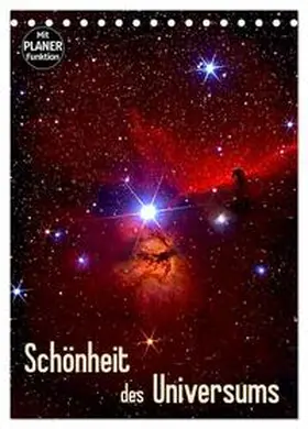 CALVENDO / MonarchC |  Schönheit des Universums (Tischkalender 2025 DIN A5 hoch), CALVENDO Monatskalender | Sonstiges |  Sack Fachmedien