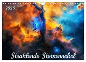 CALVENDO / Pagnon |  Strahlende Sternennebel (Wandkalender 2025 DIN A4 quer), CALVENDO Monatskalender | Sonstiges |  Sack Fachmedien