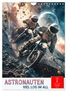 CALVENDO / Roder |  Astronauten - viel los im All (Wandkalender 2025 DIN A4 hoch), CALVENDO Monatskalender | Sonstiges |  Sack Fachmedien