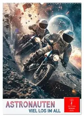 CALVENDO / Roder |  Astronauten - viel los im All (Wandkalender 2025 DIN A2 hoch), CALVENDO Monatskalender | Sonstiges |  Sack Fachmedien