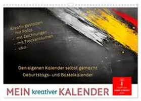 CALVENDO / Roder |  Mein kreativer Kalender (Wandkalender 2025 DIN A3 quer), CALVENDO Monatskalender | Sonstiges |  Sack Fachmedien