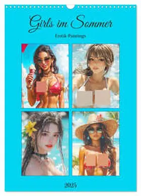 CALVENDO / Hurley |  Girls im Sommer. Erotik-Paintings (Wandkalender 2025 DIN A3 hoch), CALVENDO Monatskalender | Sonstiges |  Sack Fachmedien