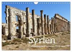 Mock / CALVENDO |  Syrien Erinnerungen Memories Dhikrayat (Wandkalender 2025 DIN A4 quer), CALVENDO Monatskalender | Sonstiges |  Sack Fachmedien