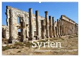 Mock / CALVENDO |  Syrien Erinnerungen Memories Dhikrayat (Wandkalender 2025 DIN A2 quer), CALVENDO Monatskalender | Sonstiges |  Sack Fachmedien