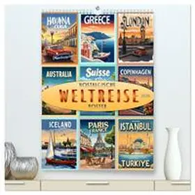 Roder / CALVENDO |  Weltreise - nostalgische Poster (hochwertiger Premium Wandkalender 2026 DIN A2 hoch), Kunstdruck in Hochglanz | Sonstiges |  Sack Fachmedien
