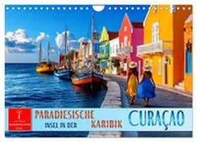 Roder / CALVENDO |  Curaçao - paradiesische Insel in der Karibik (Wandkalender 2026 DIN A4 quer), CALVENDO Monatskalender | Sonstiges |  Sack Fachmedien