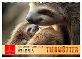 Roder / CALVENDO |  Tiermütter - die sanfte Seite der Wildnis (Wandkalender 2026 DIN A2 quer), CALVENDO Monatskalender | Sonstiges |  Sack Fachmedien