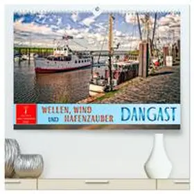 Roder / CALVENDO |  Dangast - Wellen, Wind und Hafenzauber (hochwertiger Premium Wandkalender 2026 DIN A2 quer), Kunstdruck in Hochglanz | Sonstiges |  Sack Fachmedien