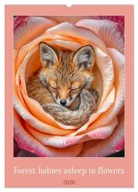 Schimak / CALVENDO |  Forest babies asleep in flowers (Wall Calendar 2026 DIN A2 portrait), CALVENDO 12 Month Wall Calendar | Sonstiges |  Sack Fachmedien