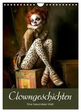 Krätschmer / CALVENDO |  Clowngeschichten - Eine besondere Welt (Wandkalender 2026 DIN A4 hoch), CALVENDO Monatskalender | Sonstiges |  Sack Fachmedien
