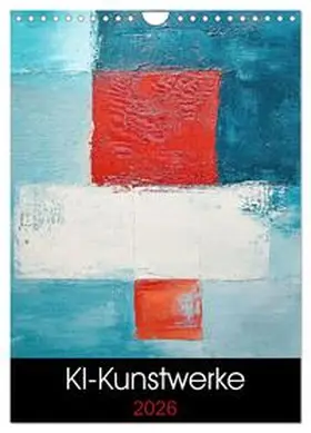 Rettenberger / CALVENDO |  KI-Kunstwerke (Wandkalender 2026 DIN A4 hoch), CALVENDO Monatskalender | Sonstiges |  Sack Fachmedien