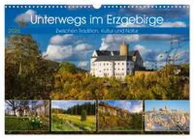 Beyer / CALVENDO |  Unterwegs im Erzgebirge - Zwischen Tradition, Kultur und Natur (Wandkalender 2026 DIN A3 quer), CALVENDO Monatskalender | Sonstiges |  Sack Fachmedien