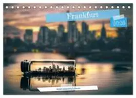 Wehnert / CALVENDO |  Frankfurt most beautiful places (Desk Calendar 2026 DIN A5 landscape), CALVENDO 12 Month DeskCalendar | Sonstiges |  Sack Fachmedien