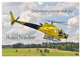 Merz / CALVENDO |  Die beeindruckende Welt der Hubschrauber (Wandkalender 2026 DIN A4 quer), CALVENDO Monatskalender | Sonstiges |  Sack Fachmedien