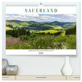Bücker / CALVENDO |  Sauerland - hier muss man mal gewesen sein (hochwertiger Premium Wandkalender 2026 DIN A2 quer), Kunstdruck in Hochglanz | Sonstiges |  Sack Fachmedien
