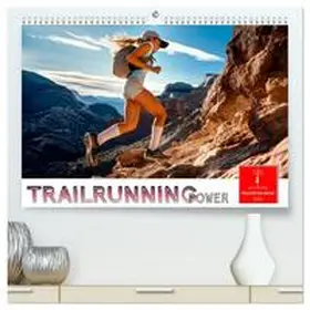 Roder / CALVENDO |  Trailrunning Power (hochwertiger Premium Wandkalender 2026 DIN A2 quer), Kunstdruck in Hochglanz | Sonstiges |  Sack Fachmedien