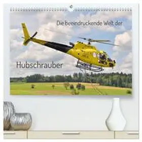 Merz / CALVENDO |  Die beeindruckende Welt der Hubschrauber (hochwertiger Premium Wandkalender 2026 DIN A2 quer), Kunstdruck in Hochglanz | Sonstiges |  Sack Fachmedien