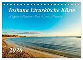 Talmon / CALVENDO |  Toskana - Etruskische Küste (Tischkalender 2026 DIN A5 quer), CALVENDO Monatskalender | Sonstiges |  Sack Fachmedien