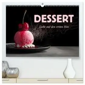 Krätschmer / CALVENDO |  Dessert - Liebe auf den ersten Biss (hochwertiger Premium Wandkalender 2026 DIN A2 quer), Kunstdruck in Hochglanz | Sonstiges |  Sack Fachmedien