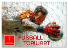 Roder / CALVENDO |  Fußball Torwart (Wandkalender 2026 DIN A4 quer), CALVENDO Monatskalender | Sonstiges |  Sack Fachmedien