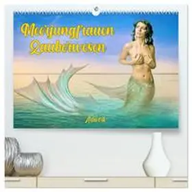 Brunner-Klaus / CALVENDO |  Meerjungfrauen Zauberwesen (hochwertiger Premium Wandkalender 2026 DIN A2 quer), Kunstdruck in Hochglanz | Sonstiges |  Sack Fachmedien
