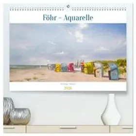 Meier / CALVENDO |  Föhr - Aquarelle (hochwertiger Premium Wandkalender 2026 DIN A2 quer), Kunstdruck in Hochglanz | Sonstiges |  Sack Fachmedien