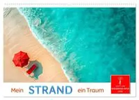Roder / CALVENDO |  Mein Strand - ein Traum (Wandkalender 2026 DIN A2 quer), CALVENDO Monatskalender | Sonstiges |  Sack Fachmedien