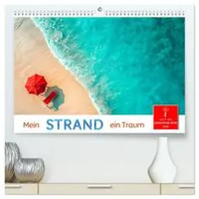 Roder / CALVENDO |  Mein Strand - ein Traum (hochwertiger Premium Wandkalender 2026 DIN A2 quer), Kunstdruck in Hochglanz | Sonstiges |  Sack Fachmedien