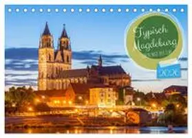Schulz / CALVENDO |  Typisch Magdeburg (Tischkalender 2026 DIN A5 quer), CALVENDO Monatskalender | Sonstiges |  Sack Fachmedien