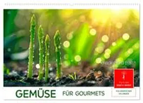Roder / CALVENDO |  Gemüse für Gourmets (Wandkalender 2026 DIN A2 quer), CALVENDO Monatskalender | Sonstiges |  Sack Fachmedien