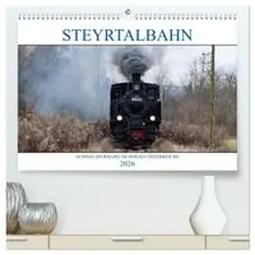 Simlinger / CALVENDO |  Steyrtalbahn (hochwertiger Premium Wandkalender 2026 DIN A2 quer), Kunstdruck in Hochglanz | Sonstiges |  Sack Fachmedien