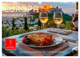 Roder / CALVENDO |  Europa für Gourmets - landestypische Gerichte erleben (Wandkalender 2026 DIN A3 quer), CALVENDO Monatskalender | Sonstiges |  Sack Fachmedien