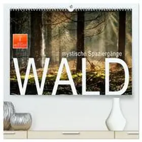 Roder / CALVENDO |  Wald - mystische Spaziergänge (hochwertiger Premium Wandkalender 2026 DIN A2 quer), Kunstdruck in Hochglanz | Sonstiges |  Sack Fachmedien