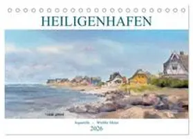 Meier / CALVENDO |  Heiligenhafenaquarelle (Tischkalender 2026 DIN A5 quer), CALVENDO Monatskalender | Sonstiges |  Sack Fachmedien
