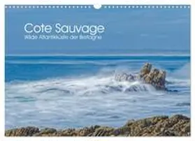 Beck / CALVENDO |  Cote Sauvage. Wilde Atlantikküste der Bretagne. (Wandkalender 2026 DIN A3 quer), CALVENDO Monatskalender | Sonstiges |  Sack Fachmedien