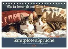 Löwer / CALVENDO |  Samtpfotensprüche (Tischkalender 2026 DIN A5 quer), CALVENDO Monatskalender | Sonstiges |  Sack Fachmedien