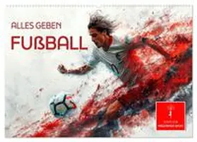 Roder / CALVENDO |  Fußball - alles geben (Wandkalender 2026 DIN A2 quer), CALVENDO Monatskalender | Sonstiges |  Sack Fachmedien