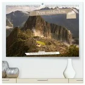 Peters / CALVENDO |  Peru - Bunte Vielfalt von Machu Picchu bis zur Atacama Wüste (hochwertiger Premium Wandkalender 2026 DIN A2 quer), Kunstdruck in Hochglanz | Sonstiges |  Sack Fachmedien