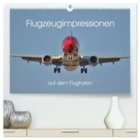 Merz / CALVENDO |  Flugzeugimpressionen auf dem Flughafen (hochwertiger Premium Wandkalender 2026 DIN A2 quer), Kunstdruck in Hochglanz | Sonstiges |  Sack Fachmedien