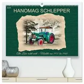 Kleemann / CALVENDO |  Hanomag Schlepper (hochwertiger Premium Wandkalender 2026 DIN A2 quer), Kunstdruck in Hochglanz | Sonstiges |  Sack Fachmedien