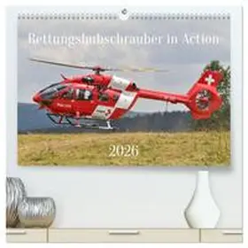 Merz / CALVENDO |  Rettungshubschrauber in Action (hochwertiger Premium Wandkalender 2026 DIN A2 quer), Kunstdruck in Hochglanz | Sonstiges |  Sack Fachmedien