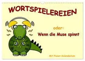 Ink / CALVENDO |  Wortspielereien (Wandkalender 2026 DIN A3 quer), CALVENDO Monatskalender | Sonstiges |  Sack Fachmedien