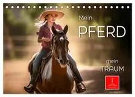 Roder / CALVENDO |  Mein Pferd - mein Traum (Tischkalender 2026 DIN A5 quer), CALVENDO Monatskalender | Sonstiges |  Sack Fachmedien